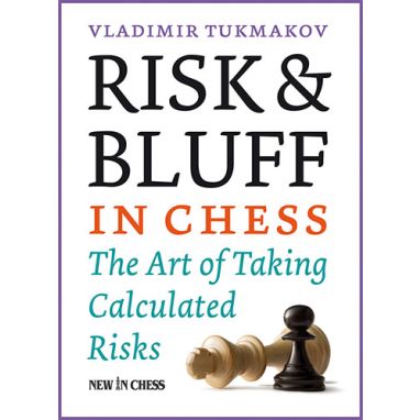 Risk & Bluff in Chess