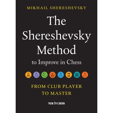 The Shereshevsky Method to Improve in Chess