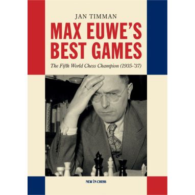 Max Euwe's Best Games - Hardcover