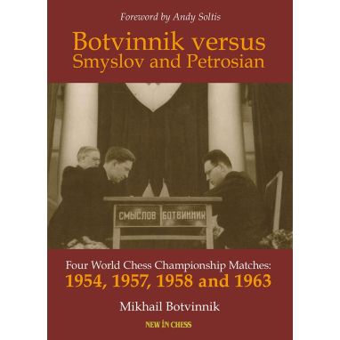 Botvinnik versus Smyslov and Petrosian - ebook