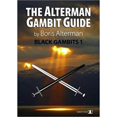 The Alterman Gambit Guide - Black Gambits 1