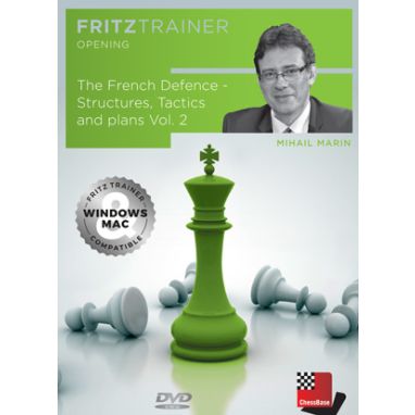 Mihail Marin: The French Defence - Structures, Tactics and plans Vol. 2