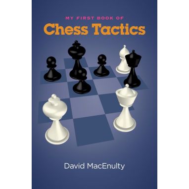 My First Book of Chess Tactics