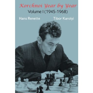 Korchnoi Year By Year (Hardcover)