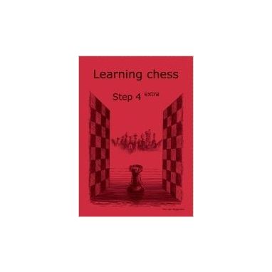 Learning Chess Workbook Step 4 Extra