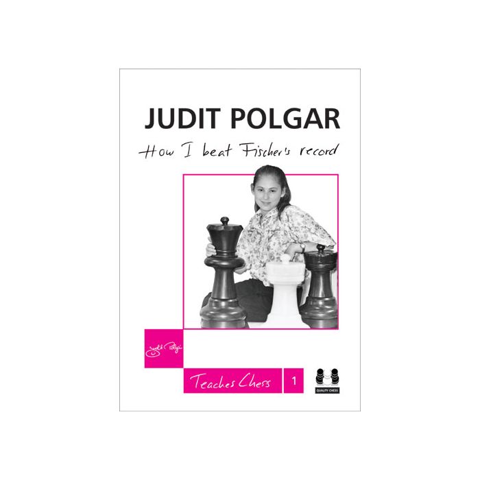 Master Your Chess With Judit Polgar Part 1 - Chessable Blog