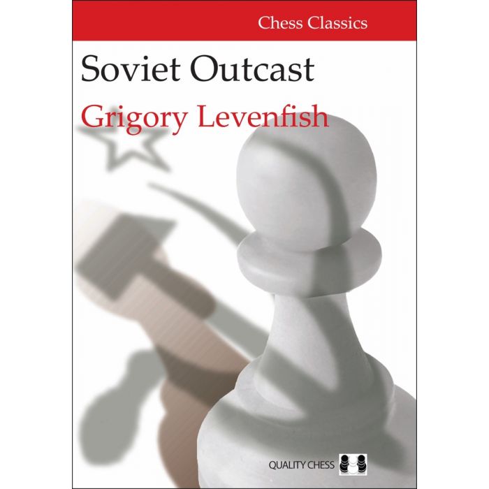 Soviet Outcast Life and Games of Grigory Levenfish Quality Chess 2020 kartoniert 