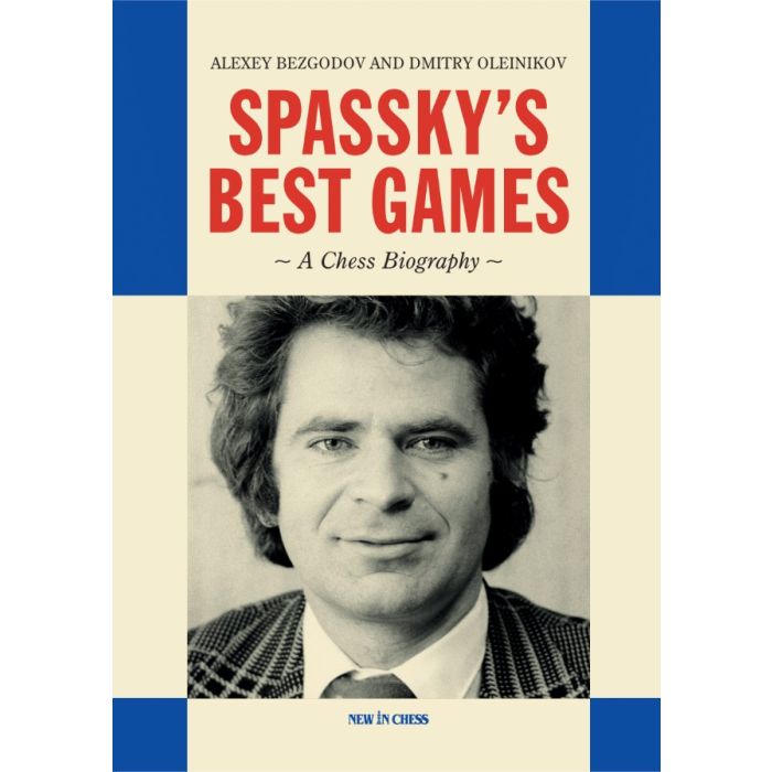 The Best Chess Games of Boris Spassky 