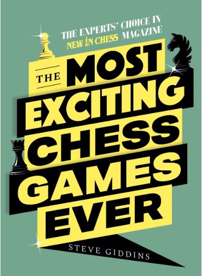 The Most Exiting Chess Games Ever