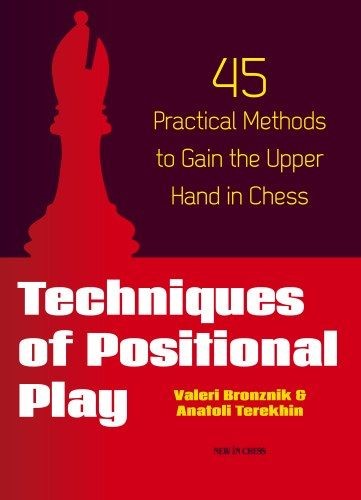 Techniques of Positional Play